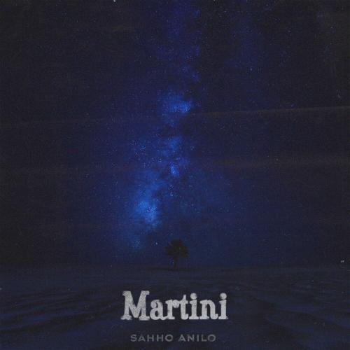 Martini - Sahho & Anilo