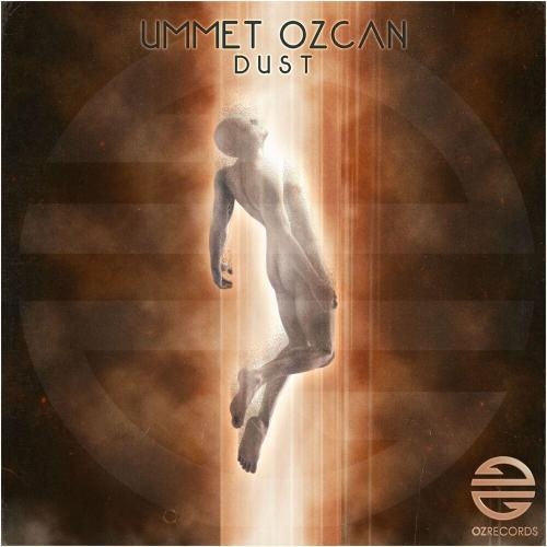 Dust - Ummet Ozcan