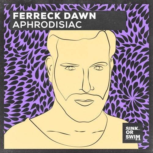 Aphrodisiac - Ferreck Dawn