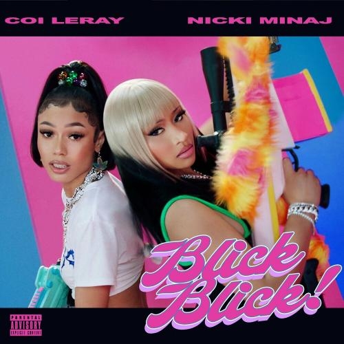 Blick Blick - Coi Leray feat. Nicki Minaj