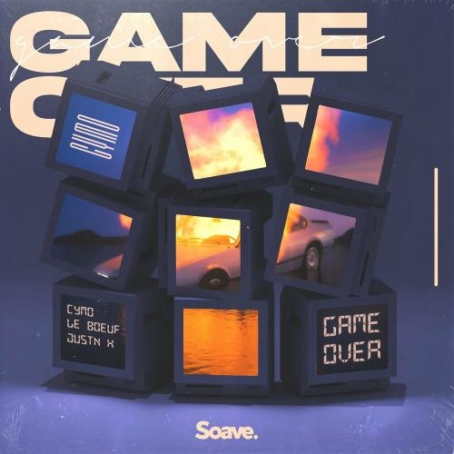 Game Over - Cymo feat. Le Boeuf & JUSTN X