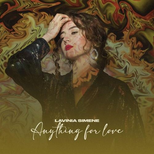 Anything for love - Lavinia Simene