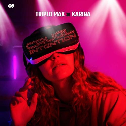 Cruel Intentions - Triplo Max & Karina