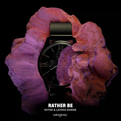 Rather Be - Riitme & Lavinia Simene