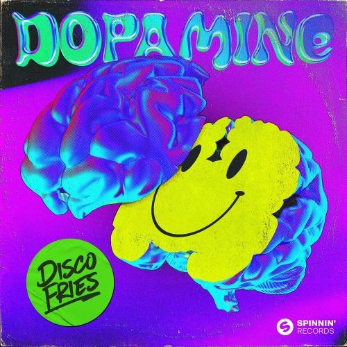 Dopamine - Disco Fries