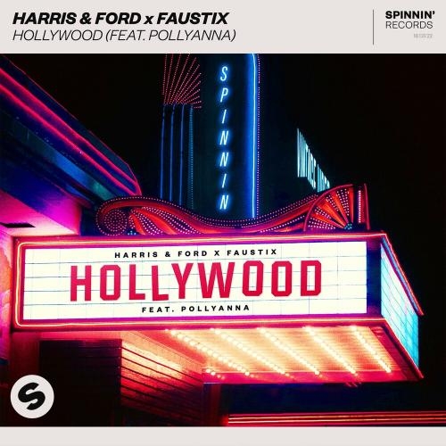 Hollywood - Harris & Ford & Faustix feat. Pollyanna