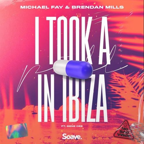 I Took a Pill In Ibiza - Michael Fay & Brendan Mills feat. Bene Dee