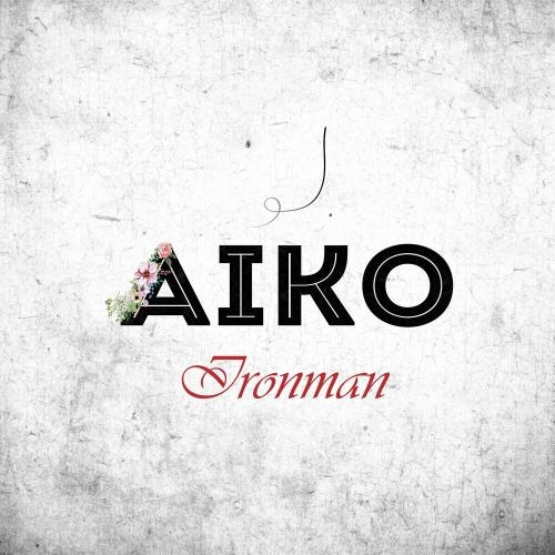 Ironman - Aiko