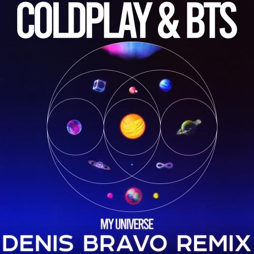 My Universe (Denis Bravo Radio Edit) - Coldplay feat. BTS