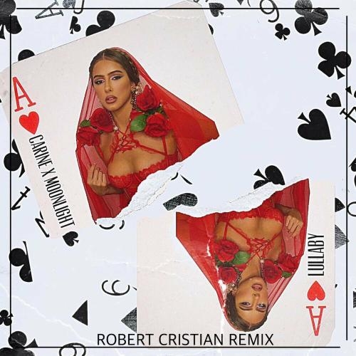 Lullaby (Robert Cristian Remix Radio Edit) - Carine & Moonlight 