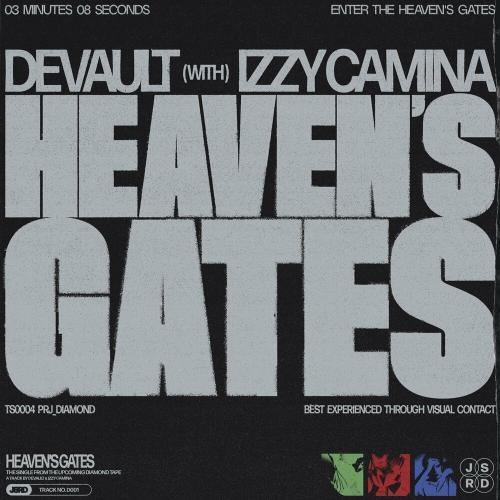 Heaven Is Gates - Devault feat. Izzy Camina