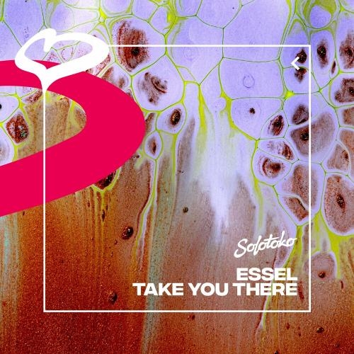 Take You There - Essel