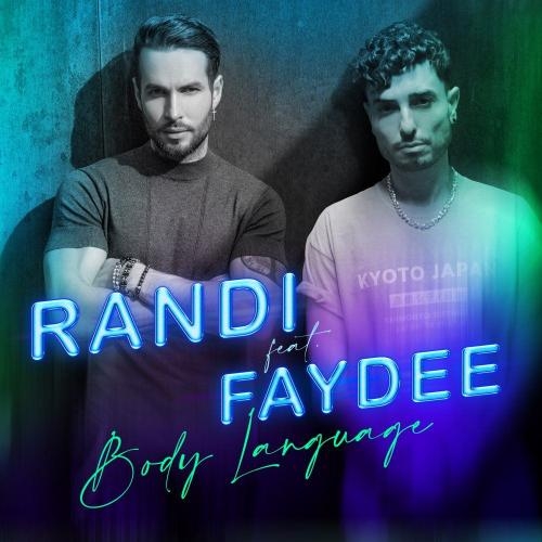 Body Language - RANDI  feat. Faydee