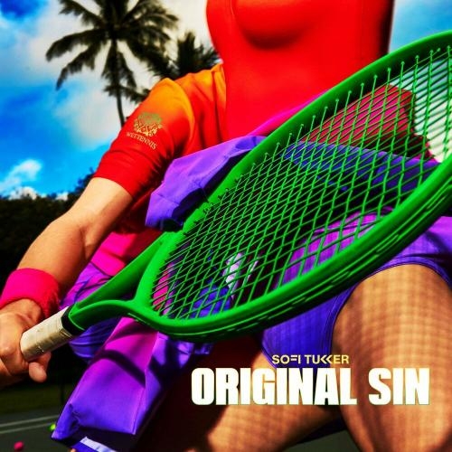 Original Sin - Sofi Tukker