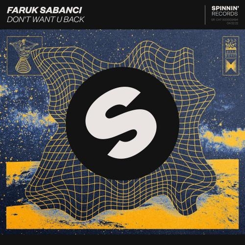 Dont Want U Back - Faruk Sabanci