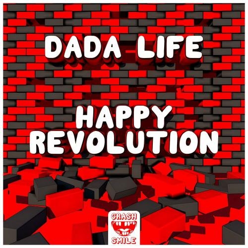 Happy Revolution - Dada Life