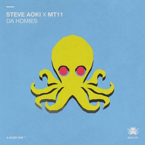 Da Homies - Steve Aoki feat. MT11