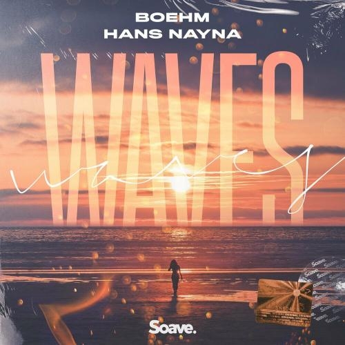 Waves - Boehm feat. Hans Nayna