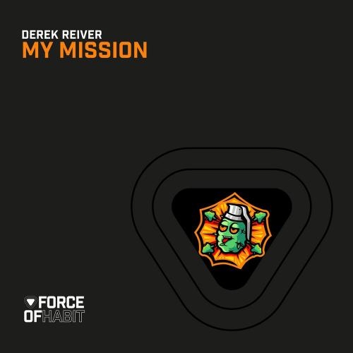 My Mission - Derek Reiver