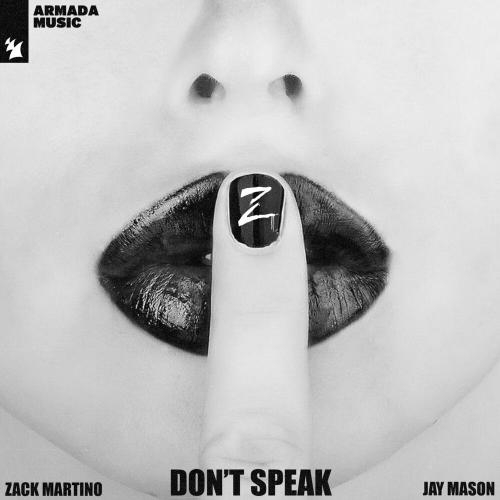 Dont Speak - Zack Martino feat. Jay Mason