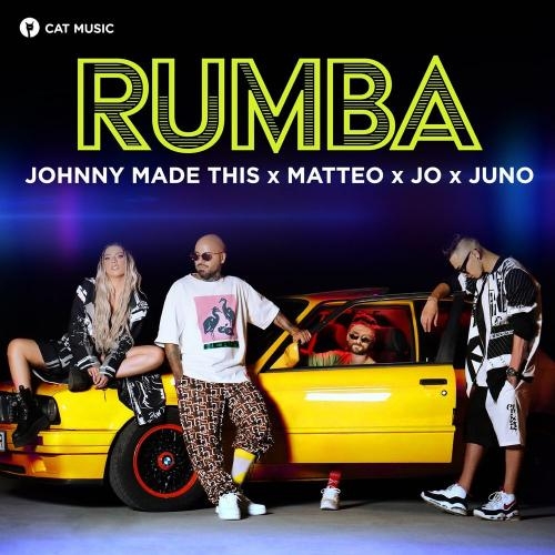 Rumba - Johnny Made This, Matteo & Jo feat. Juno