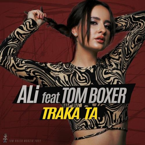 Traka Ta - Ali feat. Tom Boxer