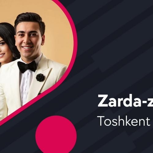 Zarda-zarda (2022) - Toshkent guruhi