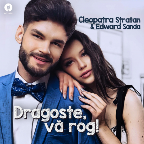 Dragoste, Vă Rog! - Cleopatra Stratan