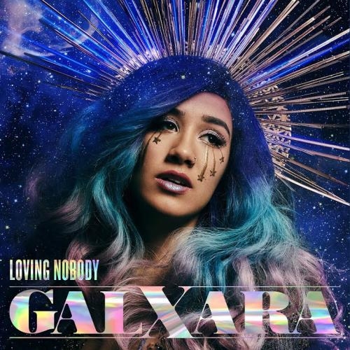 Loving Nobody - Galxara