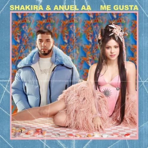 Me Gusta - Shakira & Anuel AA