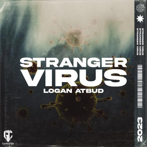 Stranger Virus - Logan Atbud