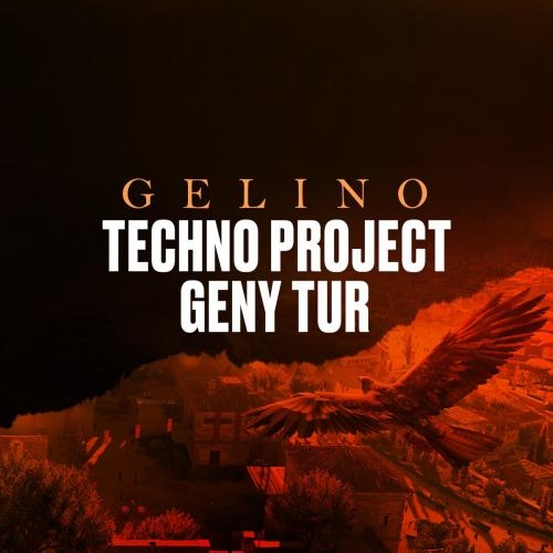 Gelino - Techno Project & Geny Tur