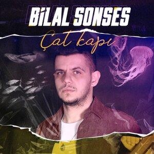 Çat Kapı - Bilal Sonses